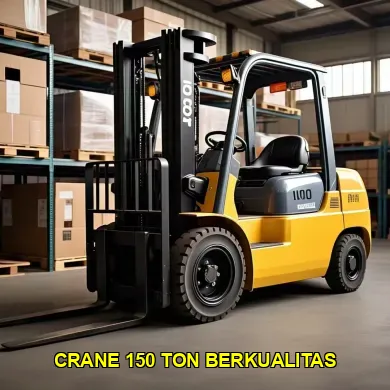 Panduan Lengkap Crane 150 Ton untuk Proyek Konstruksi Besar